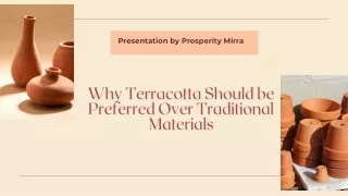 Why Terracotta Should be Preferred Over Traditional Materials
