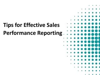 Tips for Effective Sales Performance Reporting