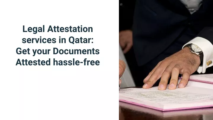 legal attestation services in qatar get your