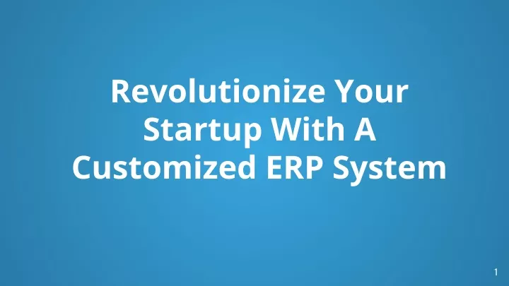 revolutionize your startup with a customized