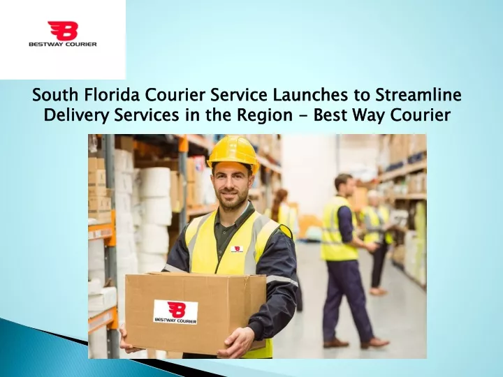 south florida courier service launches
