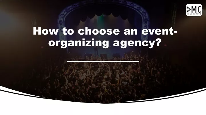 how to choose an event organizing agency