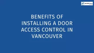 Benefits of Installing a Door Access Control in Vancouver