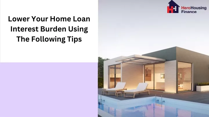 lower your home loan interest burden using