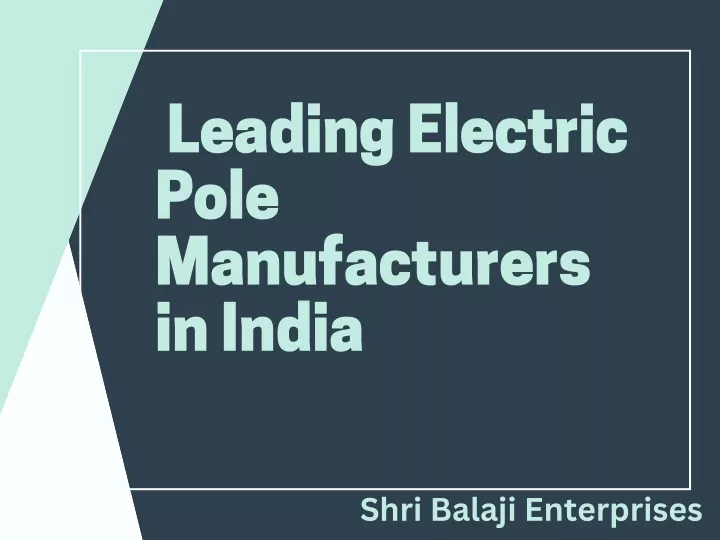 leading electric pole manufacturers in india