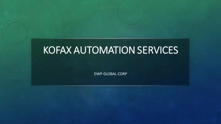 kofax automation services kofax automation