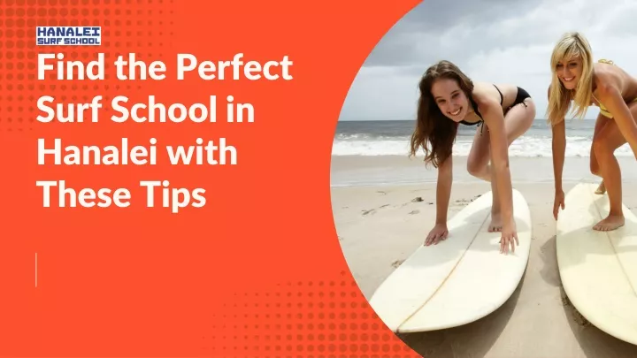 find the perfect surf school in hanalei with