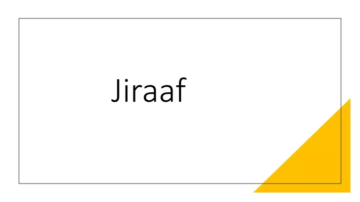 jiraaf