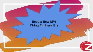 Need a New MP5 Firing Pin Here It Is
