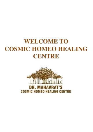 ABOUT US- Cosmic Homeo Healing Centre