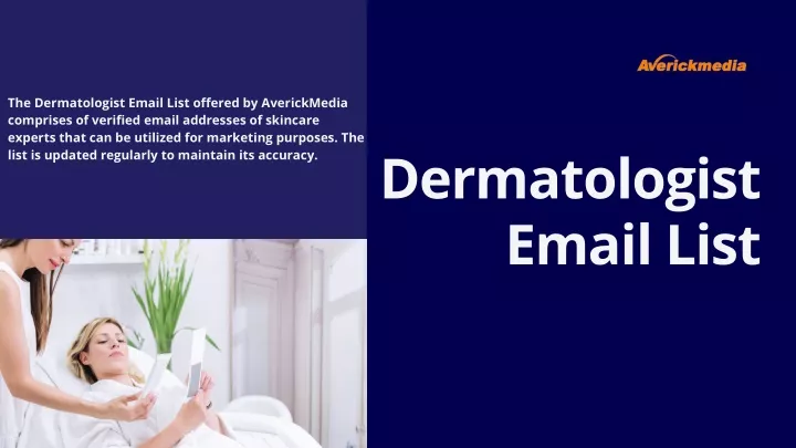 the dermatologist email list offered