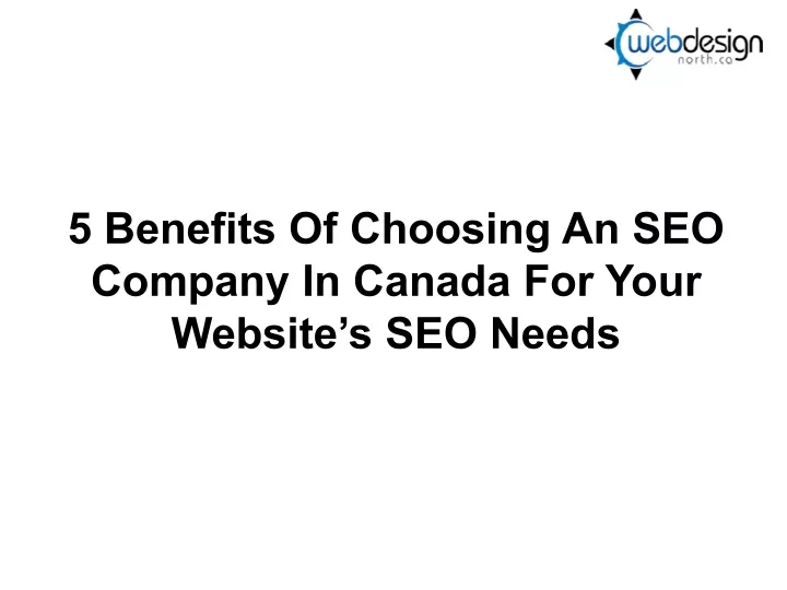 5 benefits of choosing an seo company in canada