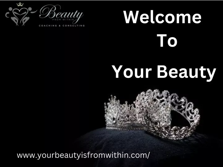 welcome to your beauty