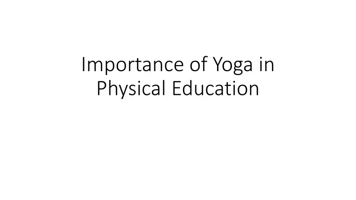 importance of yoga in physical education
