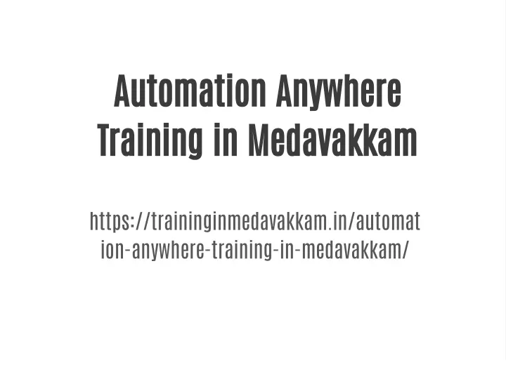 automation anywhere training in medavakkam