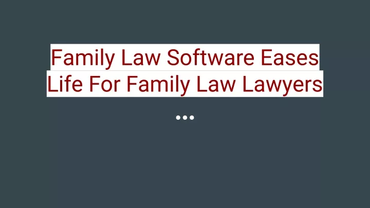 family law software eases life for family