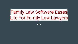 Family Law Software Eases Life For Family Law Lawyers