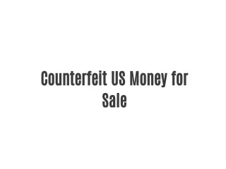 counterfeit us money for sale