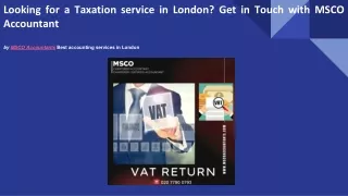 Looking for a Taxation service in London Get in Touch with MSCO Accountant