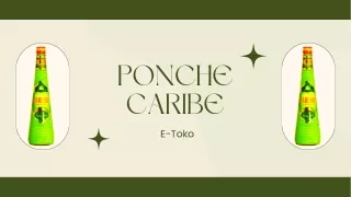 E-Toko, Ponche Caribe Pistache Likeur