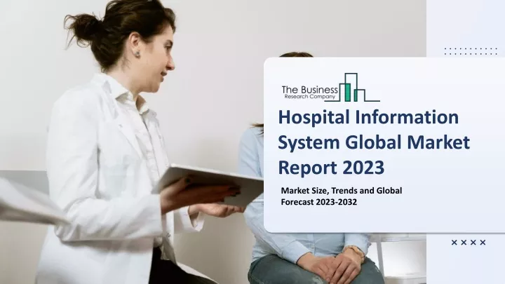 hospital information system global market report