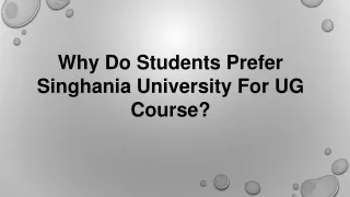 Why Do Students Prefer Singhania University for UG Course?