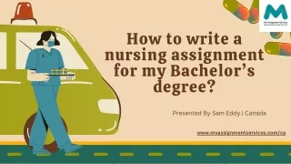 How to write a nursing assignment for my Bachelor’s degree in Canada