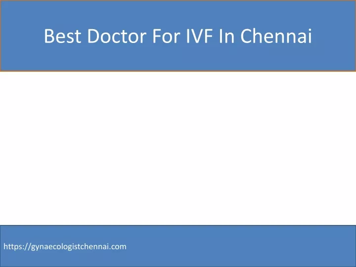 best doctor for ivf in chennai