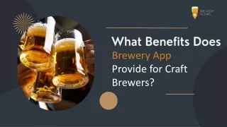 What Benefits Does Brewery App Provide for Craft Brewers?