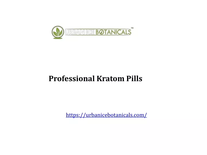 professional kratom pills