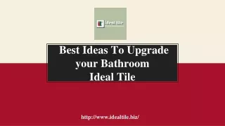 Best Ideas To Upgrade your Bathroom - Ideal Tile