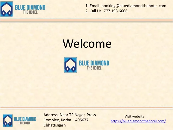 1 email booking@bluediamondthehotel com 2 call