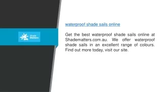 Waterproof Shade Sails Online  Shadematters.com.au;;;;;