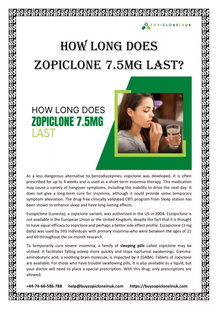 how long does zopiclone 7 5mg last