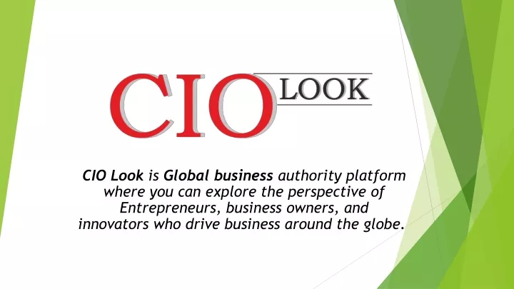 cio look is global business authority platform