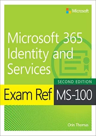 PDF/READ Exam Ref MS-100 Microsoft 365 Identity and Services