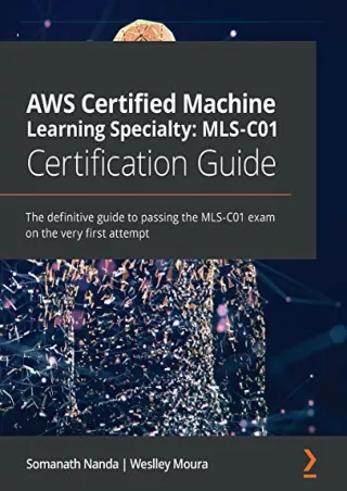 DOWNLOAD/PDF  AWS Certified Machine Learning Specialty: MLS-C01 Certification Gu