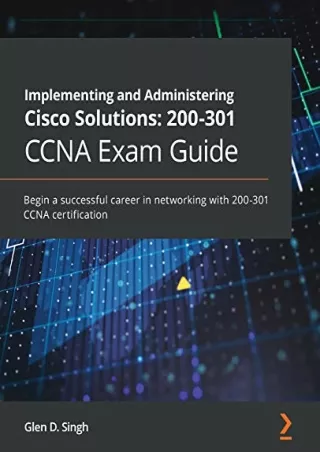 PDF/BOOK Implementing and Administering Cisco Solutions: 200-301 CCNA Exam Guide