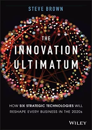 DOWNLOAD/PDF  The Innovation Ultimatum: How six strategic technologies will resh