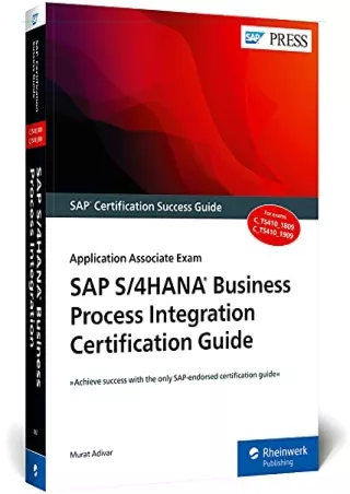 (PDF/DOWNLOAD) SAP S/4HANA Business Process Integration Certification Guide: App