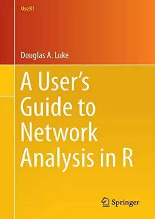 PDF/READ A User’s Guide to Network Analysis in R