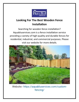 Looking For The Best Wooden Fence Installation