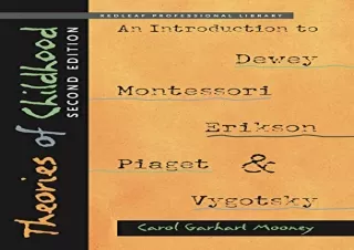 [READ PDF] Theories of Childhood, Second Edition: An Introduction to Dewey, Mont