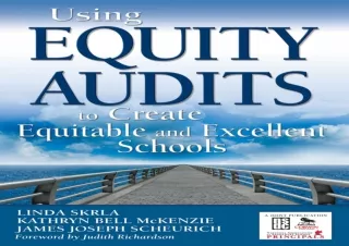 PDF Using Equity Audits to Create Equitable and Excellent Schools ipad
