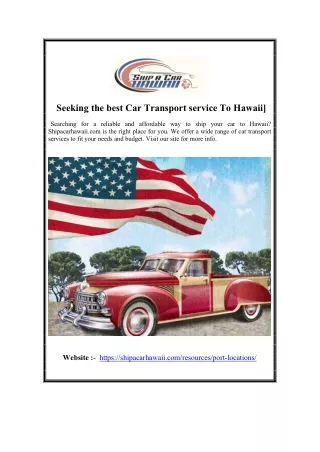 Seeking the best Car Transport service To Hawaii