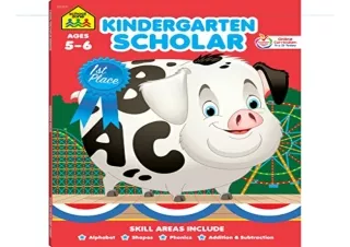 (PDF BOOK) School Zone - Kindergarten Scholar Workbook - 64 Pages, Ages 5 to 6,