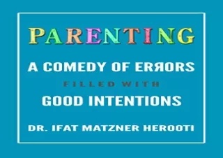 download Parenting: A Comedy of Errors Filled With Good Intentions ipad