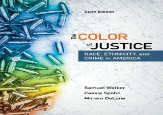 [DOWNLOAD PDF] The Color of Justice: Race, Ethnicity, and Crime in America free