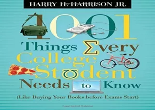 [READ PDF] 1001 Things Every College Student Needs to Know: Like Buying Your Boo