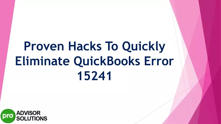 proven hacks to quickly eliminate quickbooks error 15241